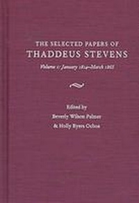 Abbildung von: The Papers of Thaddeus Stevens v. 1 - University of Pittsburgh Press