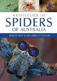 Enlarge image Cover: A Field Guide to Spiders of Australia - CSIRO Publishing
