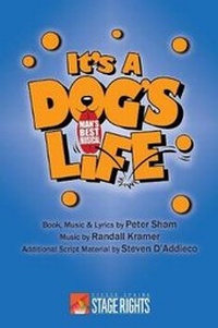 Enlarge image Cover: It's a Dog's Life - Steele Spring Stage Rights