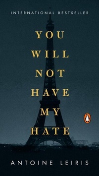 Enlarge image Cover: You Will Not Have My Hate - Penguin USA