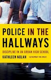 Enlarge image Cover: Police in the Hallways - University of Minnesota Press