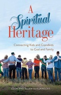 Cover: A Spiritual Heritage - Connecting Kids and Grandkids to God and Family - Kregel Publications,U.S.