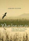 Cover: What love can do - Morning Star Publishing Pty. Ltd.