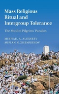 Cover: Mass Religious Ritual and Intergroup Tolerance - Cambridge University Press