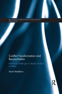 Enlarge image Cover: Conflict Transformation and Reconciliation - Routledge