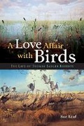 Cover: A Love Affair with Birds - University of Minnesota Press