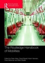 Cover: The Routledge Handbook of Mobilities - Routledge
