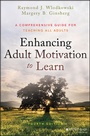 Cover: Enhancing Adult Motivation to Learn - Jossey-Bass