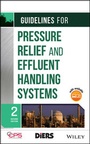 Cover: Guidelines for Pressure Relief and Effluent Handling Systems - Wiley-AIChE