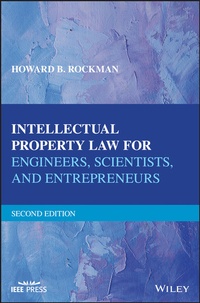 Abbildung von: Intellectual Property Law for Engineers, Scientists, and Entrepreneurs - Wiley