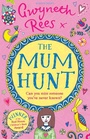 Cover: The Mum Hunt - Bloomsbury Childrens Books