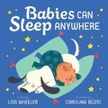 Cover: Babies Can Sleep Anywhere - Abrams Appleseed