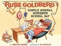 Cover: Rube Goldberg's Simple Normal Humdrum School Day - Abrams Books for Young Readers