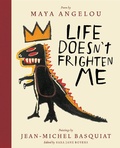 Cover: Life Doesn't Frighten Me (Twenty-fifth Anniversary Edition) - Abrams Books for Young Readers