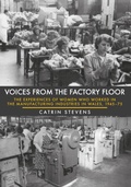 Cover: Voices from the Factory Floor - Amberley Publishing