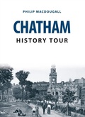 Cover: Chatham History Tour - Amberley Publishing