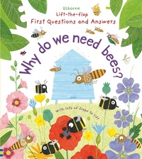 Enlarge image Cover: First Questions and Answers: Why do we need bees? - Usborne Publishing Ltd