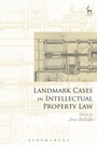 Cover: Landmark Cases in Intellectual Property Law - Hart Publishing
