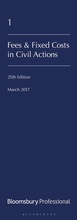 Cover: Lawyers' Costs and Fees: Fees and Fixed Costs in Civil Actions - Bloomsbury Professional