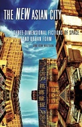 Cover: The New Asian City - University of Minnesota Press