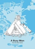 Cover: A Busy Man - Gatehouse Books Limited
