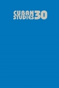 Cover: Cuban Studies 30 - University of Pittsburgh Press