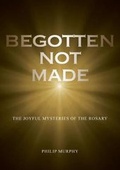 Cover: Begotten not made - Morning Star Publishing Pty. Ltd.