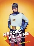 Cover: Heroes & Villains - Smith Street Books