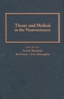 Cover: Theory and Method In The Neurosciences - University of Pittsburgh Press