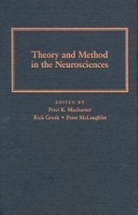 Enlarge image Cover: Theory and Method In The Neurosciences - University of Pittsburgh Press