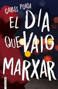 Cover: El dia que vaig marxar - fanbooks