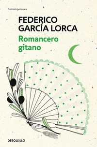 Abbildung von: Romancero Gitano / The Gypsy Ballads of Garcia Lorca - Suma de Letras