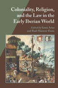Cover: Coloniality, Religion, and the Law in the Early Iberian World - Vanderbilt University Press