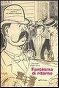 Abbildung von: Fantèsma di ritorno. Seconda passeggiata semiseria nel dialetto bolognese - Amo Bologna;Edizioni Pendragon