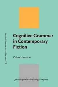 Enlarge image Cover: Cognitive Grammar in Contemporary Fiction - John Benjamins Publishing Co