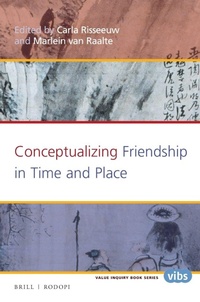 Enlarge image Cover: Conceptualizing Friendship in Time and Place - Brill