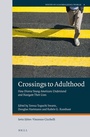 Cover: Crossings to Adulthood - Brill