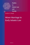 Cover: Minor Marriage in Early Islamic Law - Brill