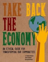 Enlarge image Cover: Take Back the Economy - University of Minnesota Press