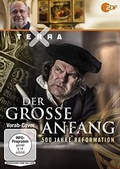 Cover: Terra X: Der gro&szlig;e Anfang - 500 Jahre Reformation - Studio Hamburg