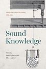Cover: Sound Knowledge - University of Chicago Press