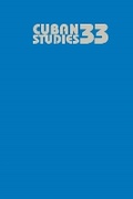 Cover: Cuban Studies 33 - University of Pittsburgh Press