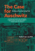 Cover: The Case for Auschwitz - Indiana University Press