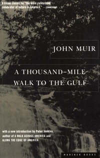 Bild vergrößern Bild: Thousand-Mile Walk to the Gulf - Mariner Books