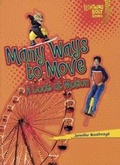 Cover: Many Ways to Move - Turtleback Books