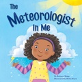 Cover: The Meteorologist in Me - Power of Love Books