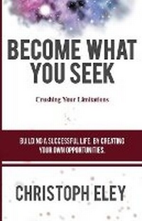 Abbildung von: Become What You Seek - Christoph Eley