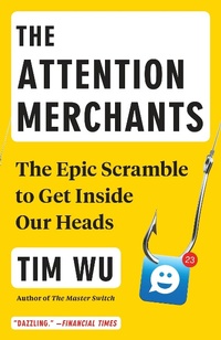 Enlarge image Cover: The Attention Merchants - Vintage Books