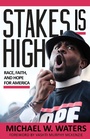 Cover: Stakes Is High - Chalice Press
