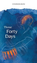 Cover: Those Forty Days - Chhandayan